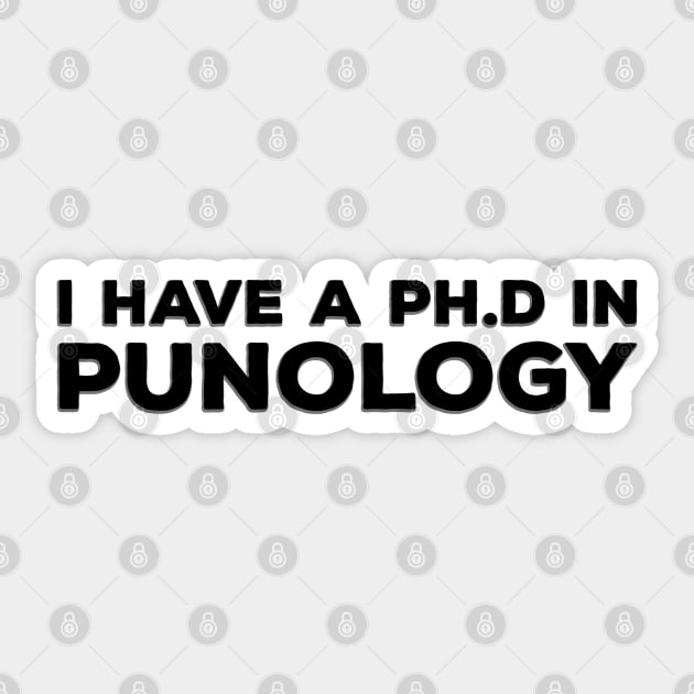 PHD University Degree Pun Sticker by DeesDeesigns